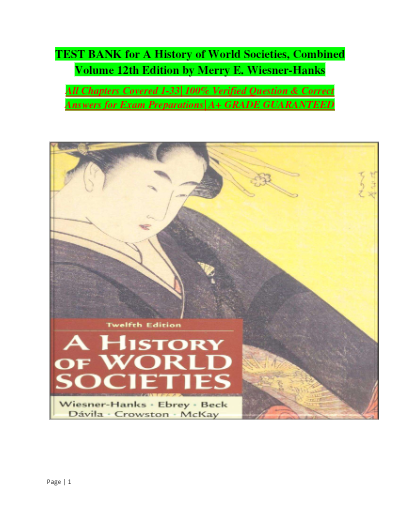 TEST BANK FOR A History of World Societies, Value Edition, Volume 2 Twelfth Edition by Merry E. Wiesner-Hanks , Patricia Buckley Ebrey , Roger Beck||GRADED A+ - Study Document Thumbnail