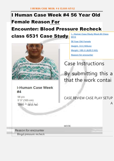 A 56-Year-Old Female Blood Pressure Recheck – iHuman Case Study Week 7 (Class 6512). - Study Document Thumbnail