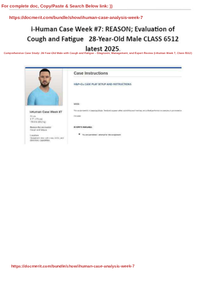 Comprehensive I Human Case A 28 Year-Old Patient With Cough And Fatigue Expert Review Week #7 - Study Document