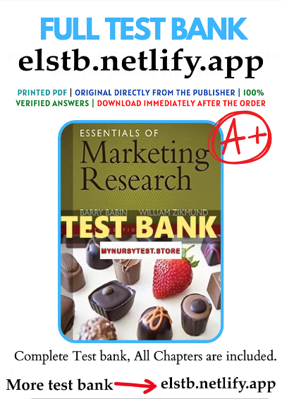 Test Bank for Essentials of Marketing Research, 6th Edition By Joseph Hair, David Ortinau and Dana - Study Document